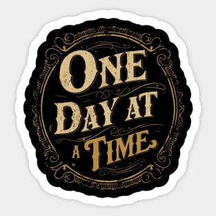 one day at a time Sticker